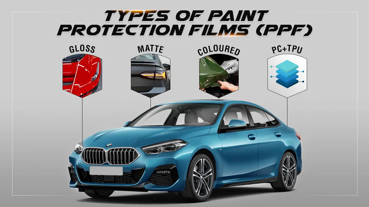 Types of paint protection films (PPF) - which one should you choose?